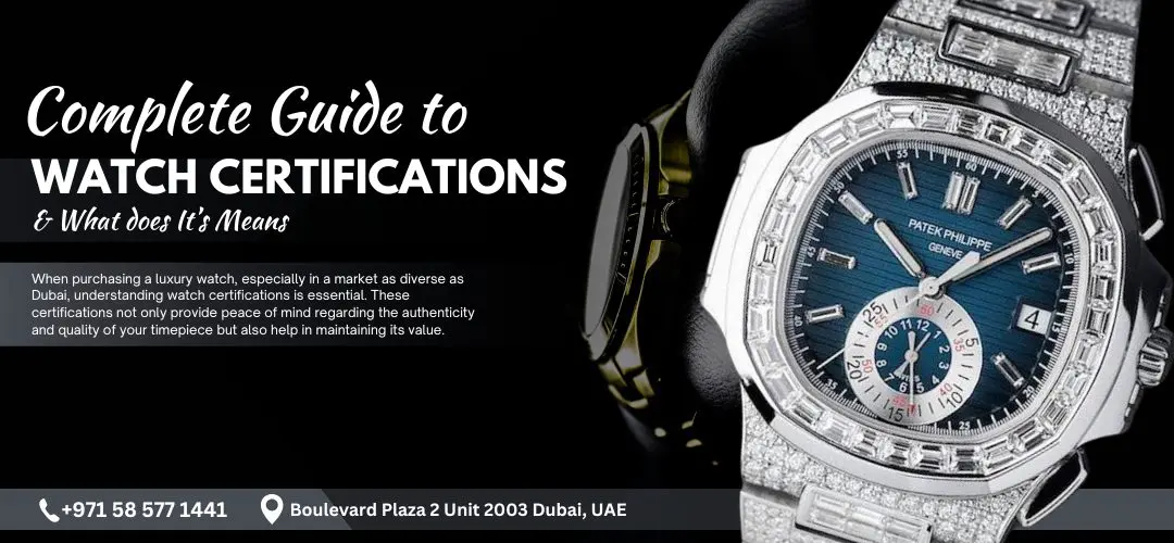 Watch Certifications Guide