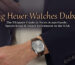 Tag Heuer Watches Dubai