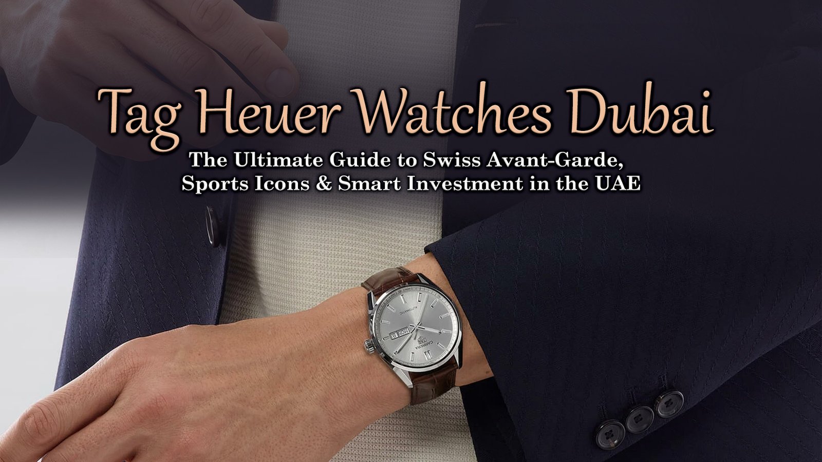 Tag Heuer Watches Dubai