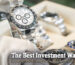 Best Investment Watches Under AED 50,000