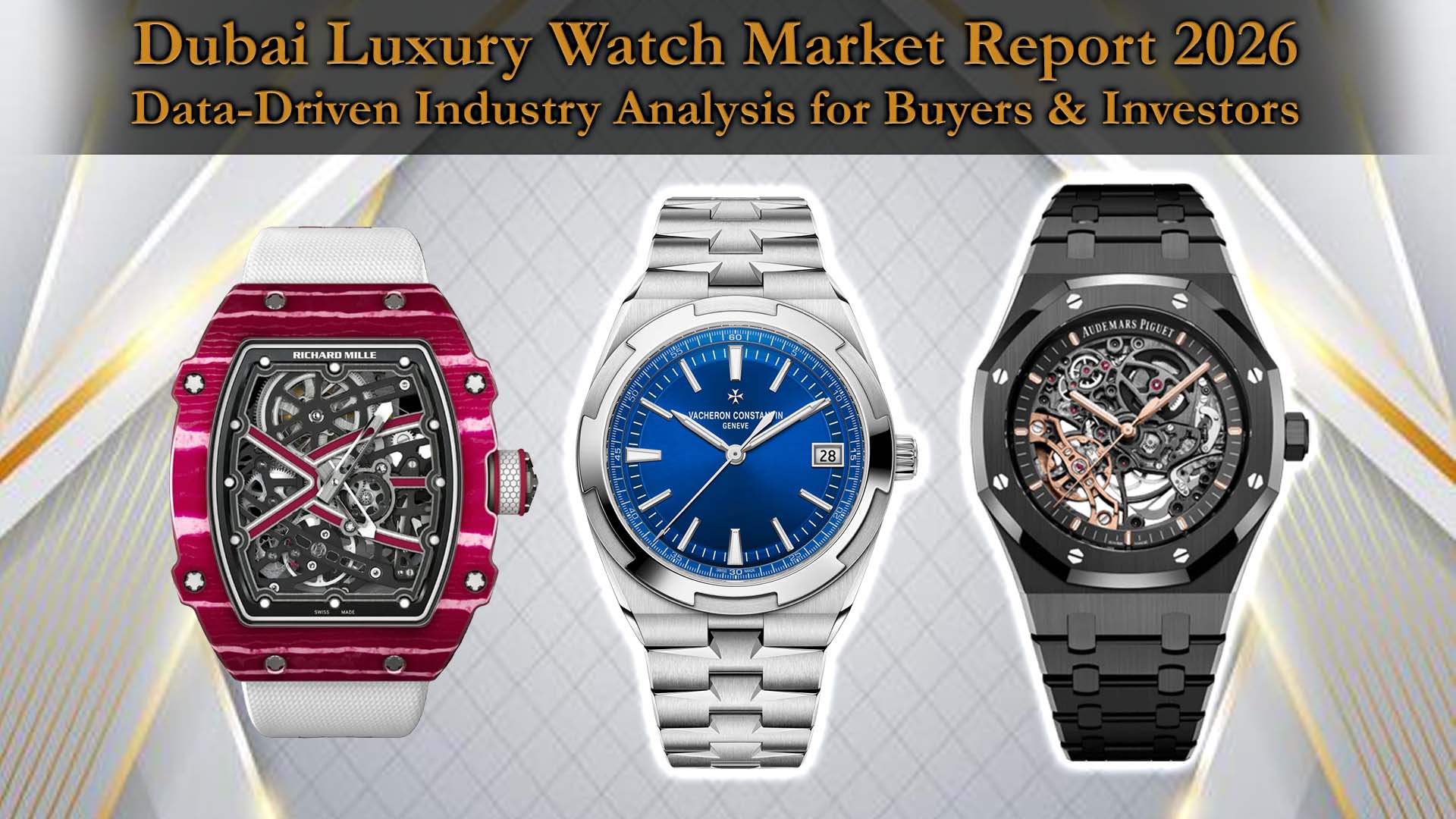 Dubai Luxury Watch Market Report 2026