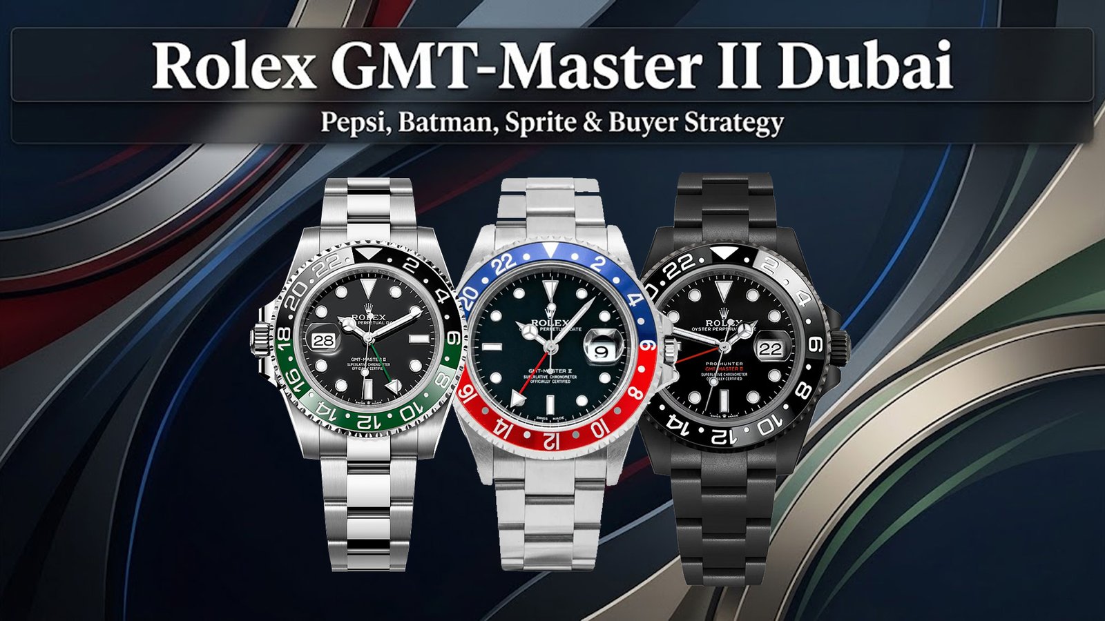 Rolex GMT-Master II in Dubai (2026)