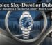 Rolex Sky-Dweller Dubai