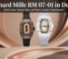 Richard Mille RM 07-01 Dubai